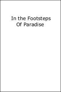 In The Footsteps of Paradise